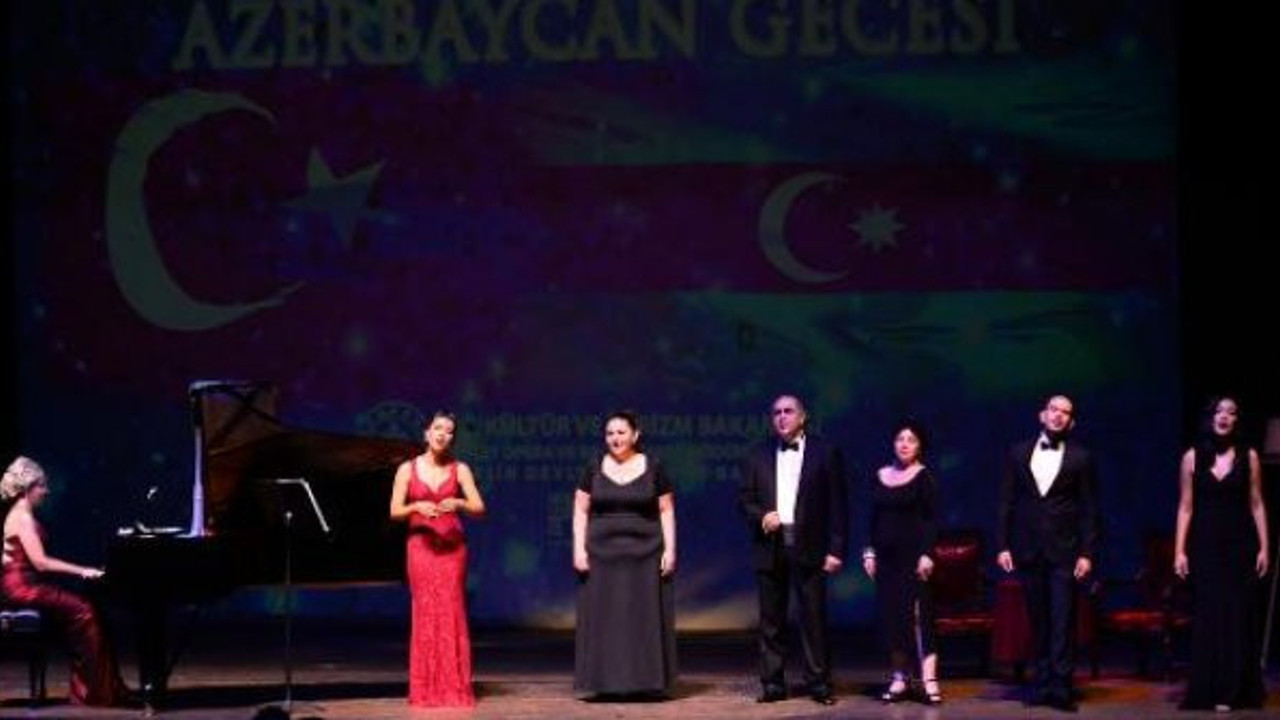 Devlet Opera ve Balesi'nden 'Azerbaycan Gecesi' konseri