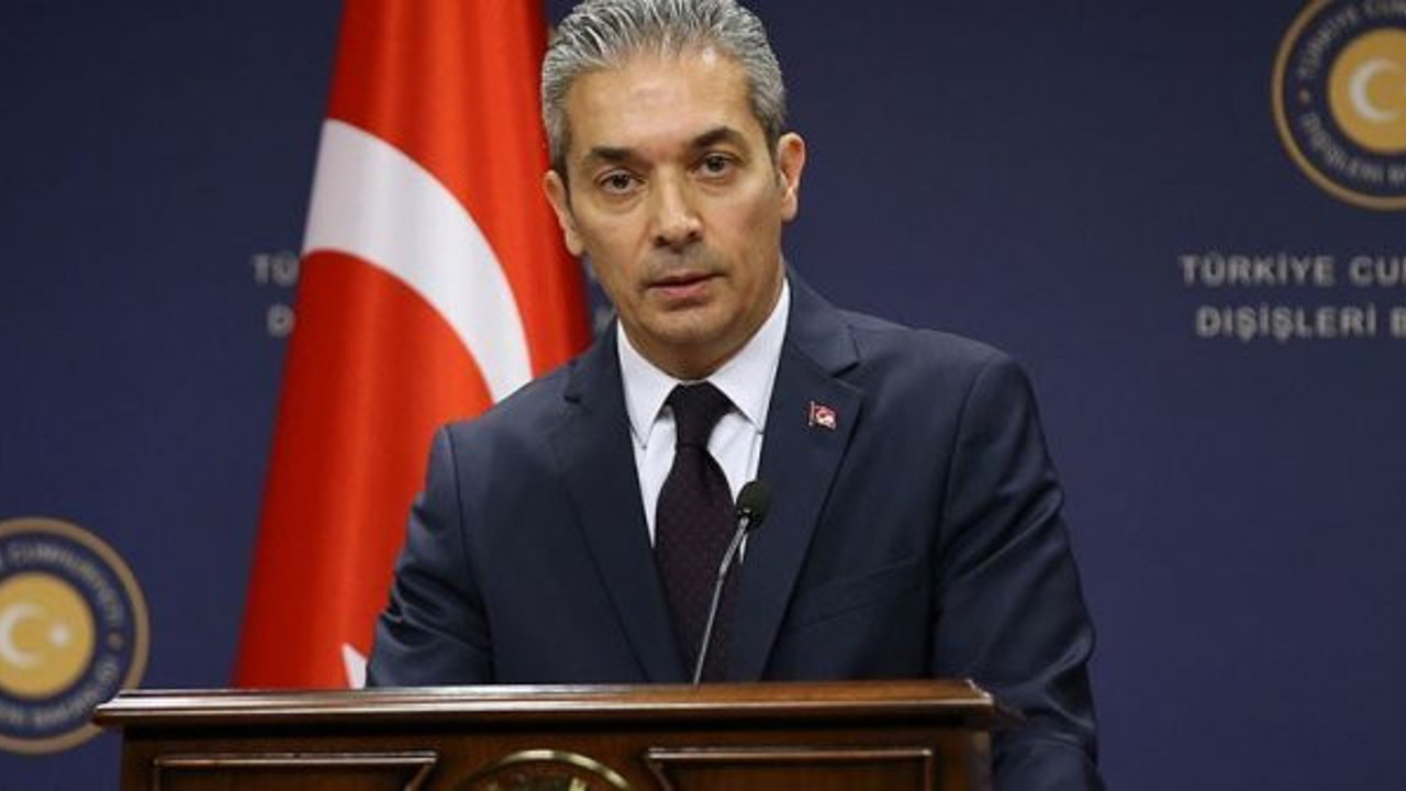 Dışişleri: Tehdit dilinin Türkiye’ye karşı işlemeyeceği bilinmelidir
