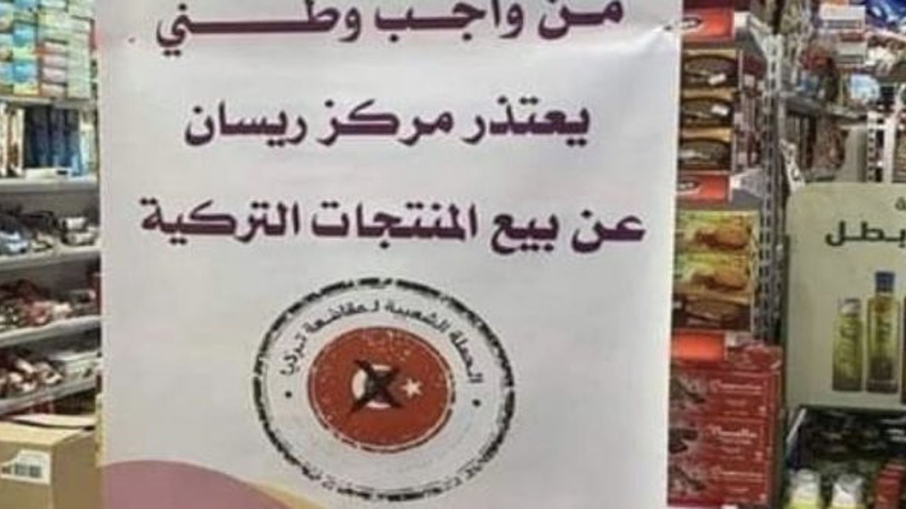 Arabistan’daki dükkanlarda Türkiye ile ilgili ne yazıyor biliyor musunuz, Bizim yetkililerden ses yok!