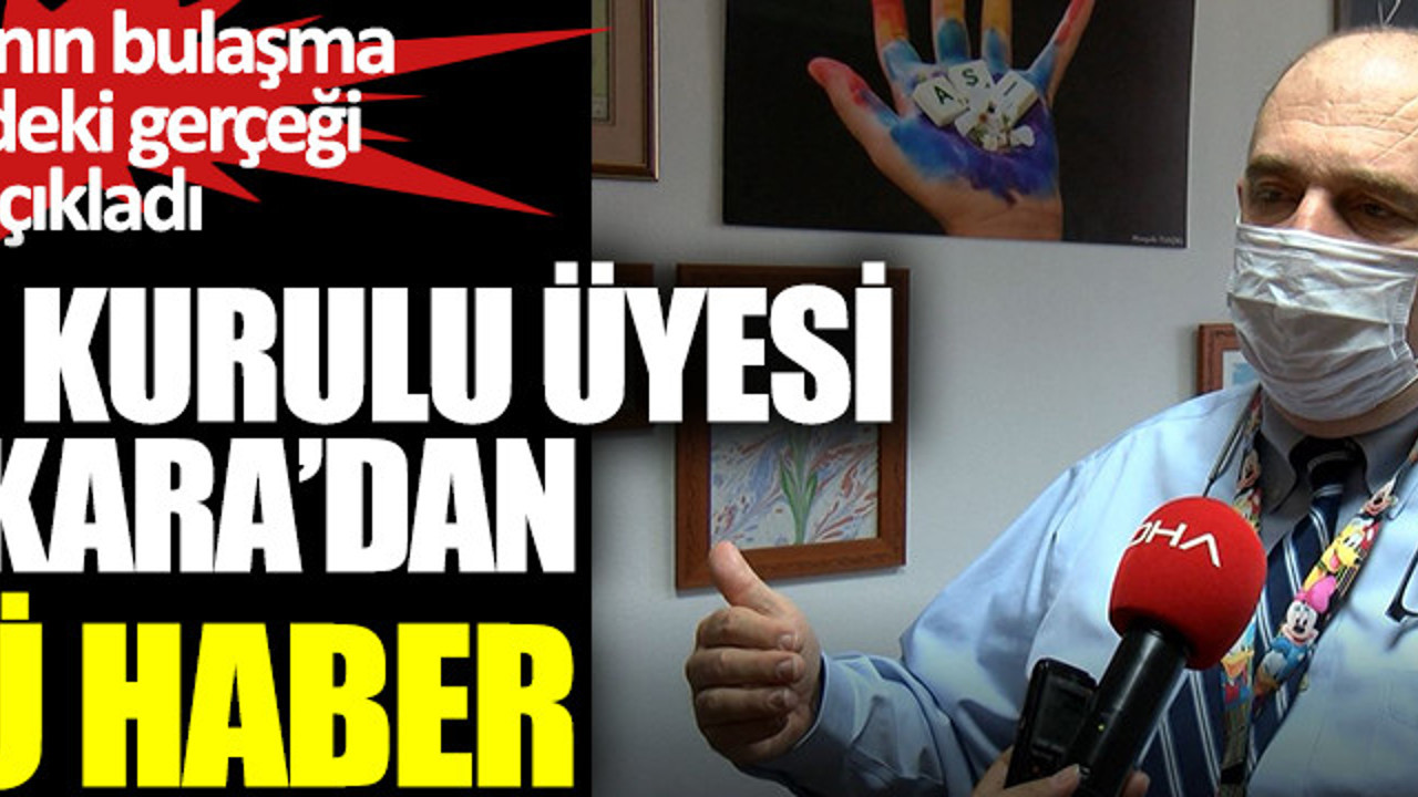 Koronanın bulaşma riskindeki gerçeği açıkladı. Bilim Kurulu üyesi Ateş Kara’dan kötü haber