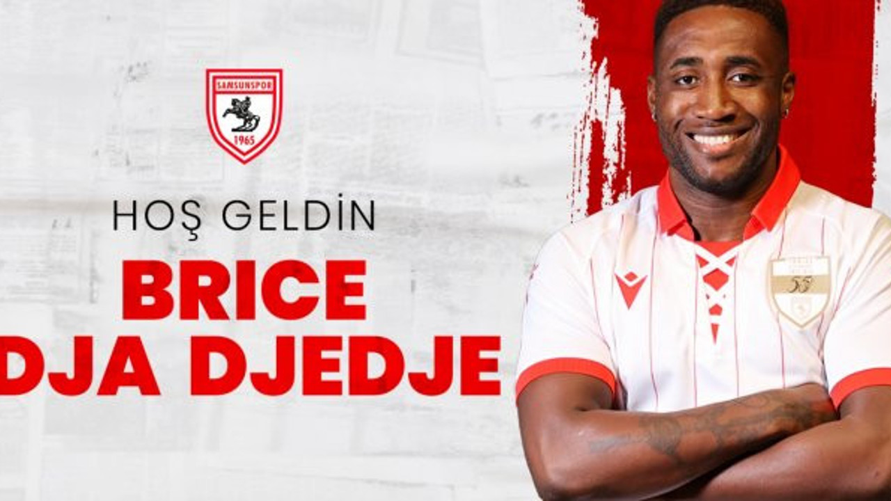 Samsunspor Brice Dja Djedje'yi kadrosuna kattı