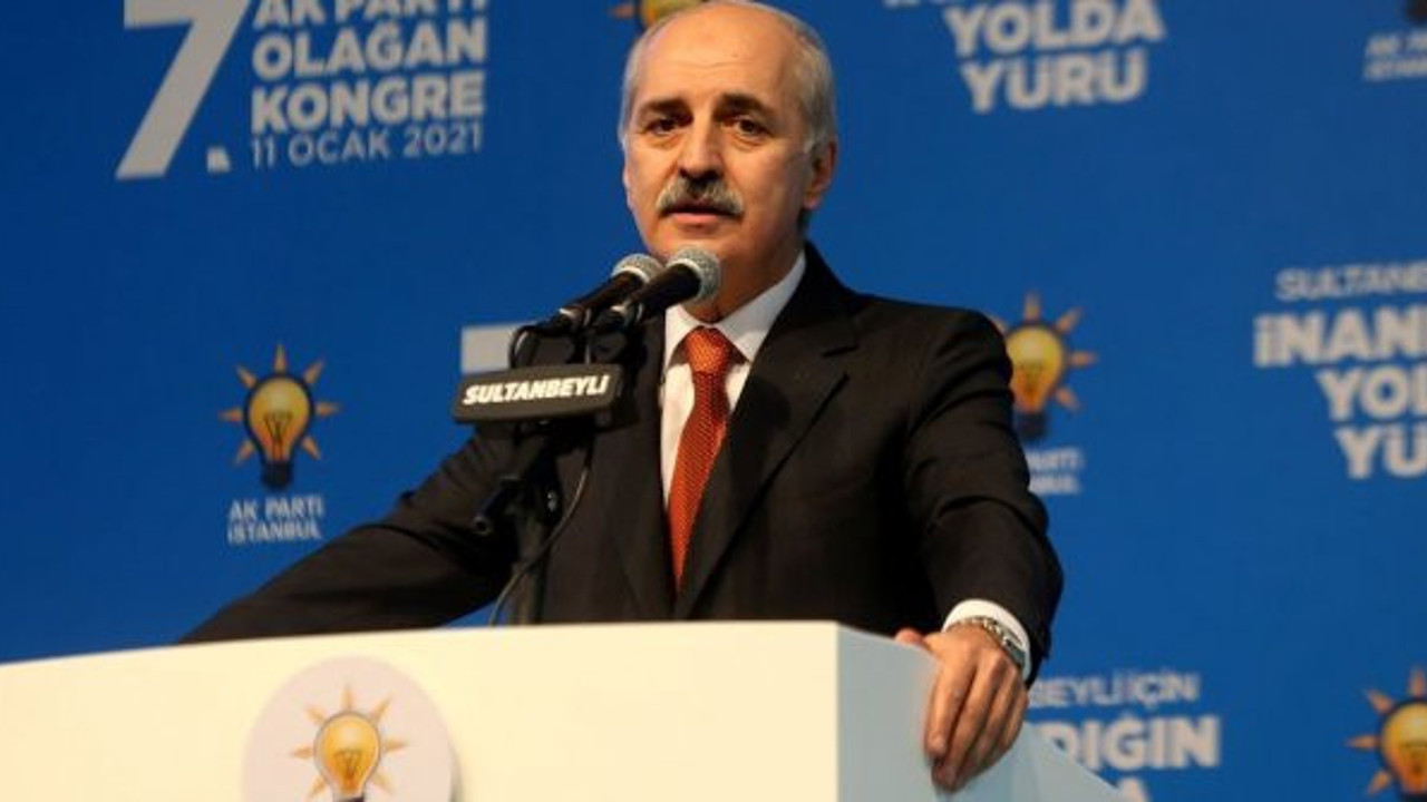 AKP'li Numan Kurtulmuş: Bu millet bize oy vermeye mecbur ve mahkum değildir
