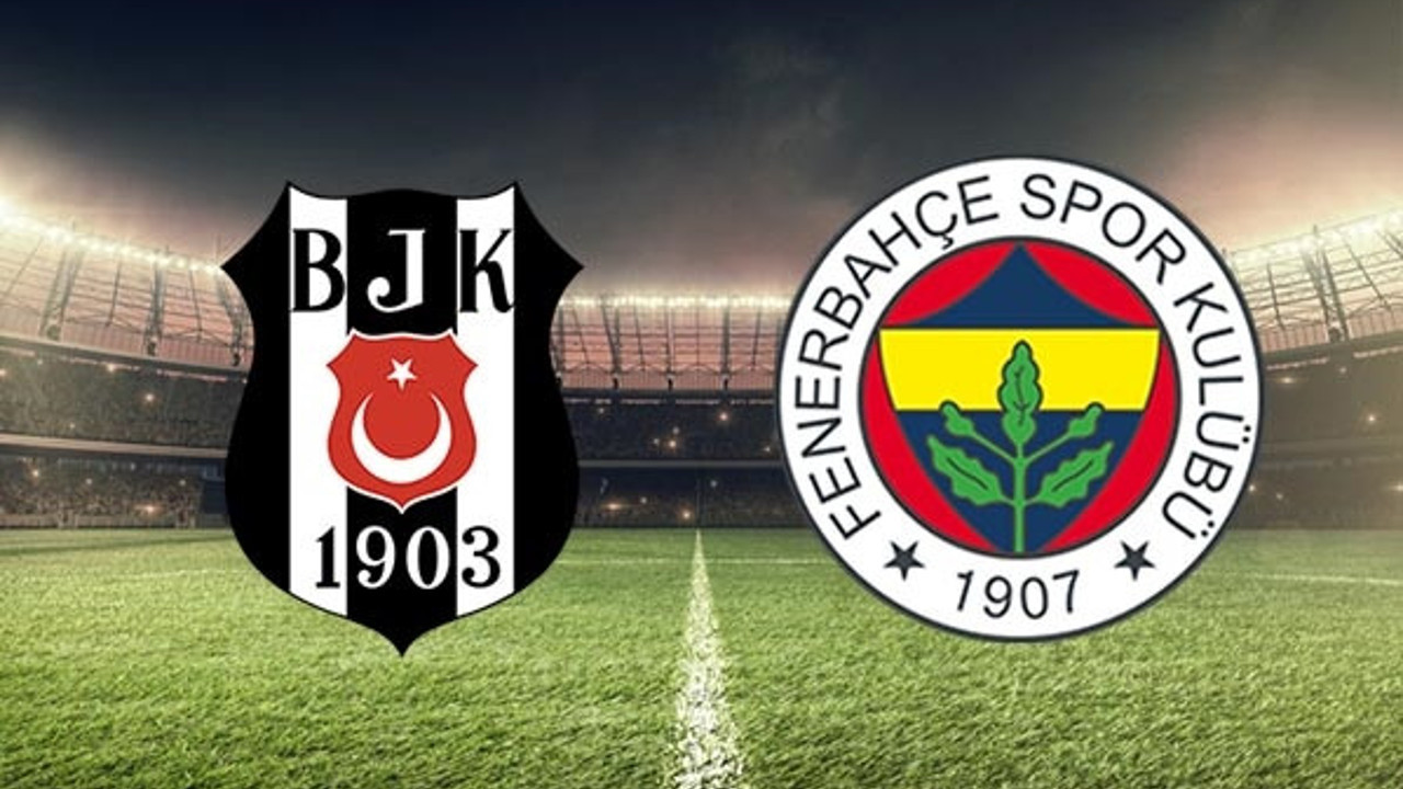 Beşiktaş – Fenerbahçe canlı anlatım
