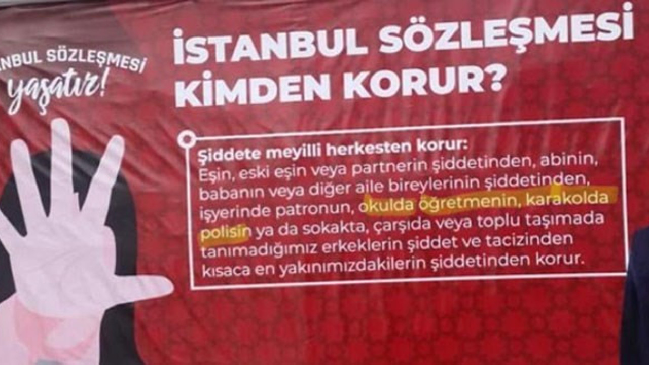 İçişleri Bakanlığından CHP'li Belediye Başkanı'na soruşturma. İstanbul Sözleşmesi afişi astı