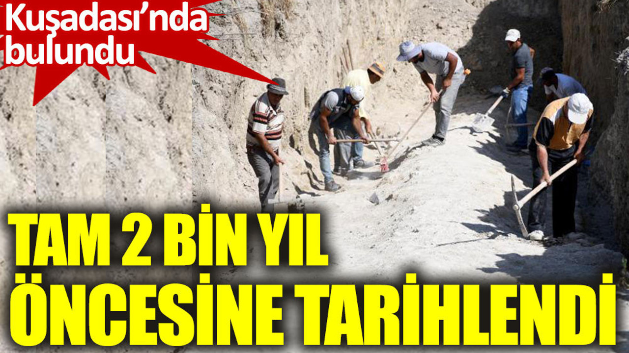 Kuşadası’nda bulundu. Tam 2 bin yıl öncesine tarihlendi