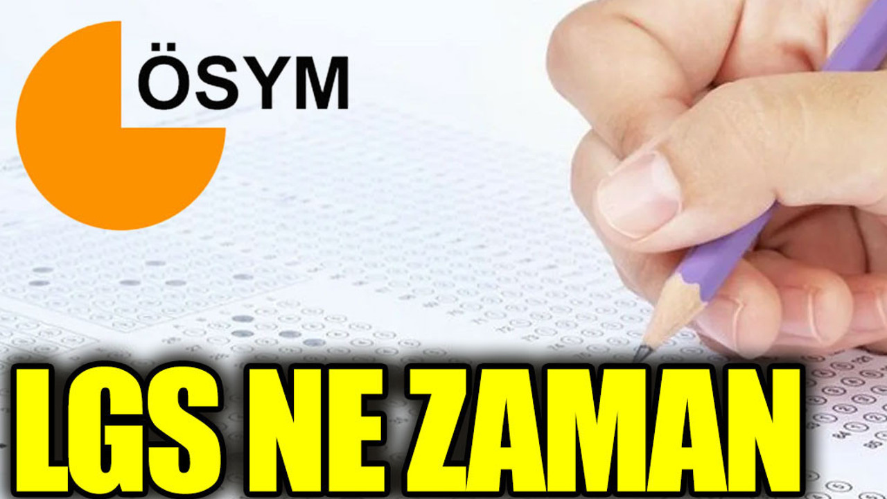 LGS ne zaman
