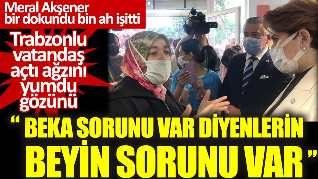 ''Beka sorunu var diyenlerin beyin sorunu var''