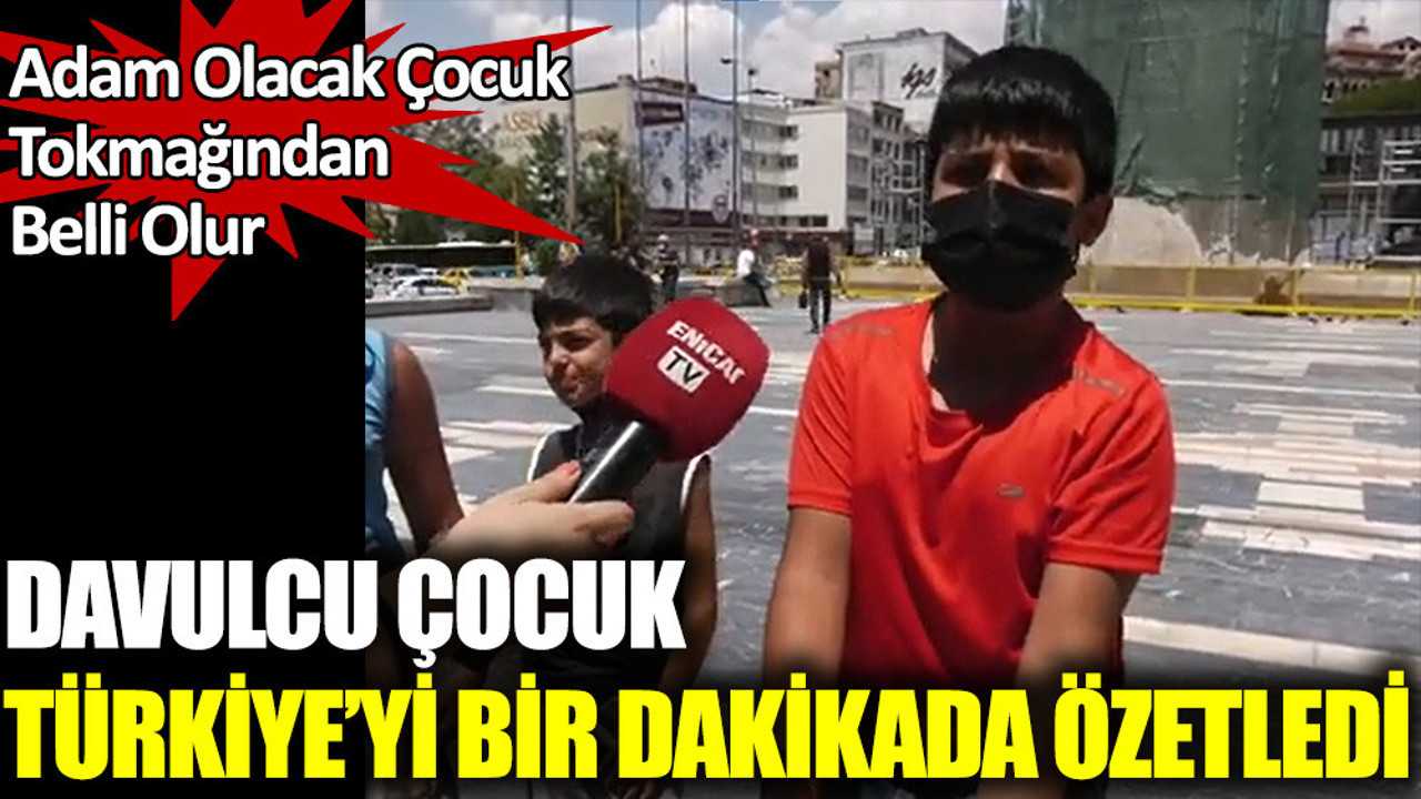 Davulcu Çocuk Türkiye'yi Bir Dakikada Özetledi!