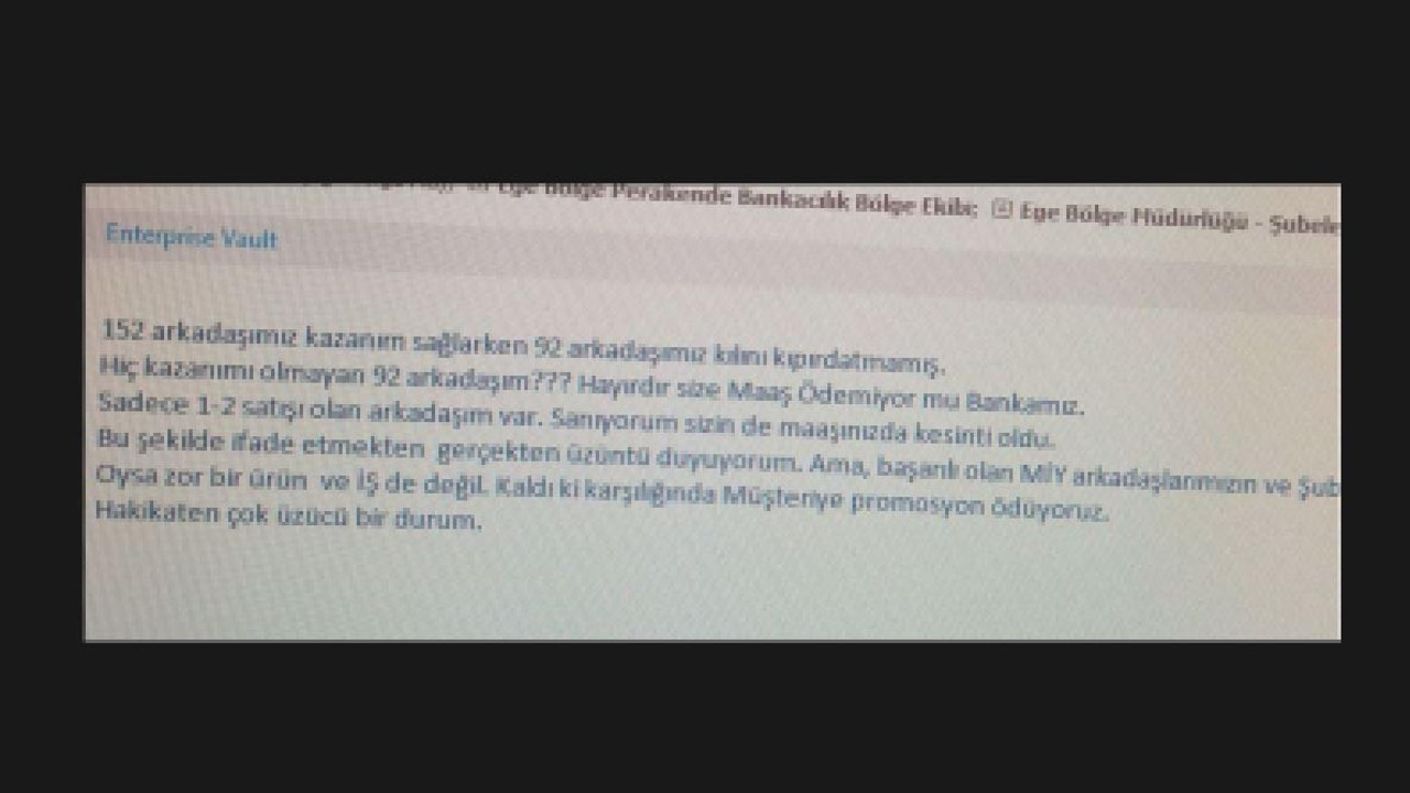 Banka çalışanlarını bakın neye zorladı. Bölge Müdürü’nden gelen mesajla neye uğradıklarını şaşırdılar