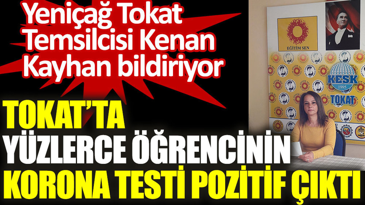 Tokat’ta yüzlerce öğrencinin korona testi pozitif çıktı