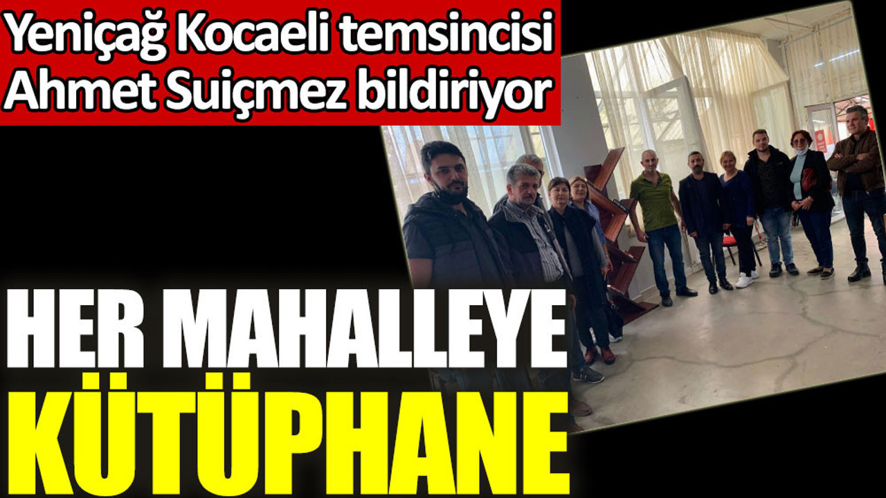 Her mahalleye kütüphane