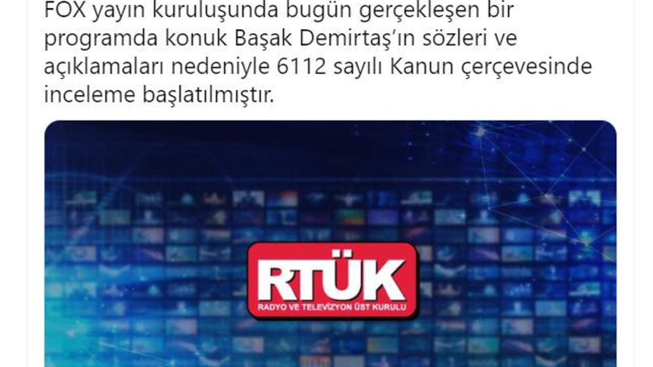 RTÜK, Başak Demirtaş'ı Konuk Aldığı İçin FOX TV'ye İnceleme Başlattı