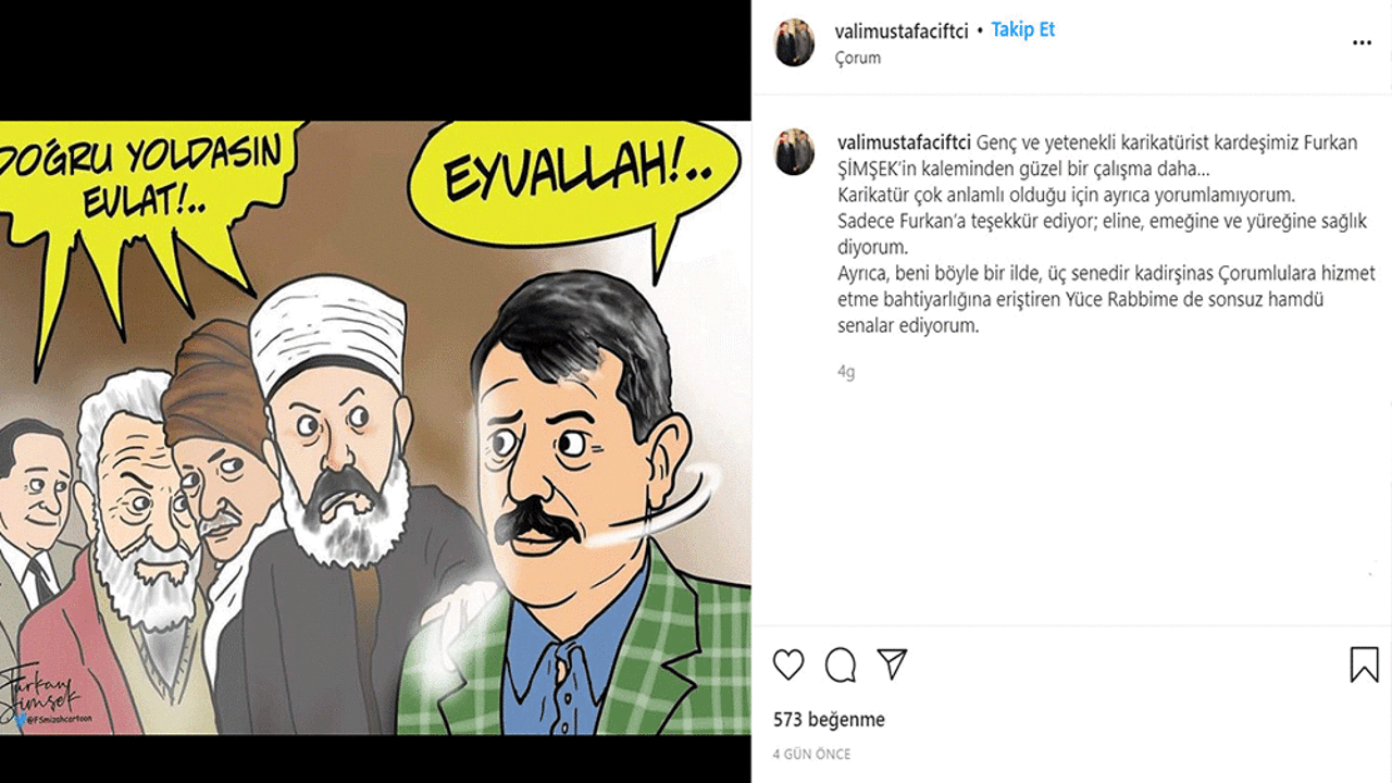 Çorum Valisi'nden skandal paylaşım. Atatürk'e haydut diyen kişiye övgüler yağdırdı