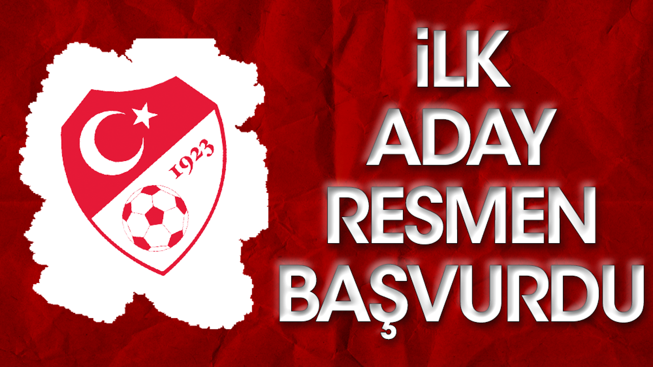 TFF Başkanlığı için ilk resmi aday başvurusunu yaptı