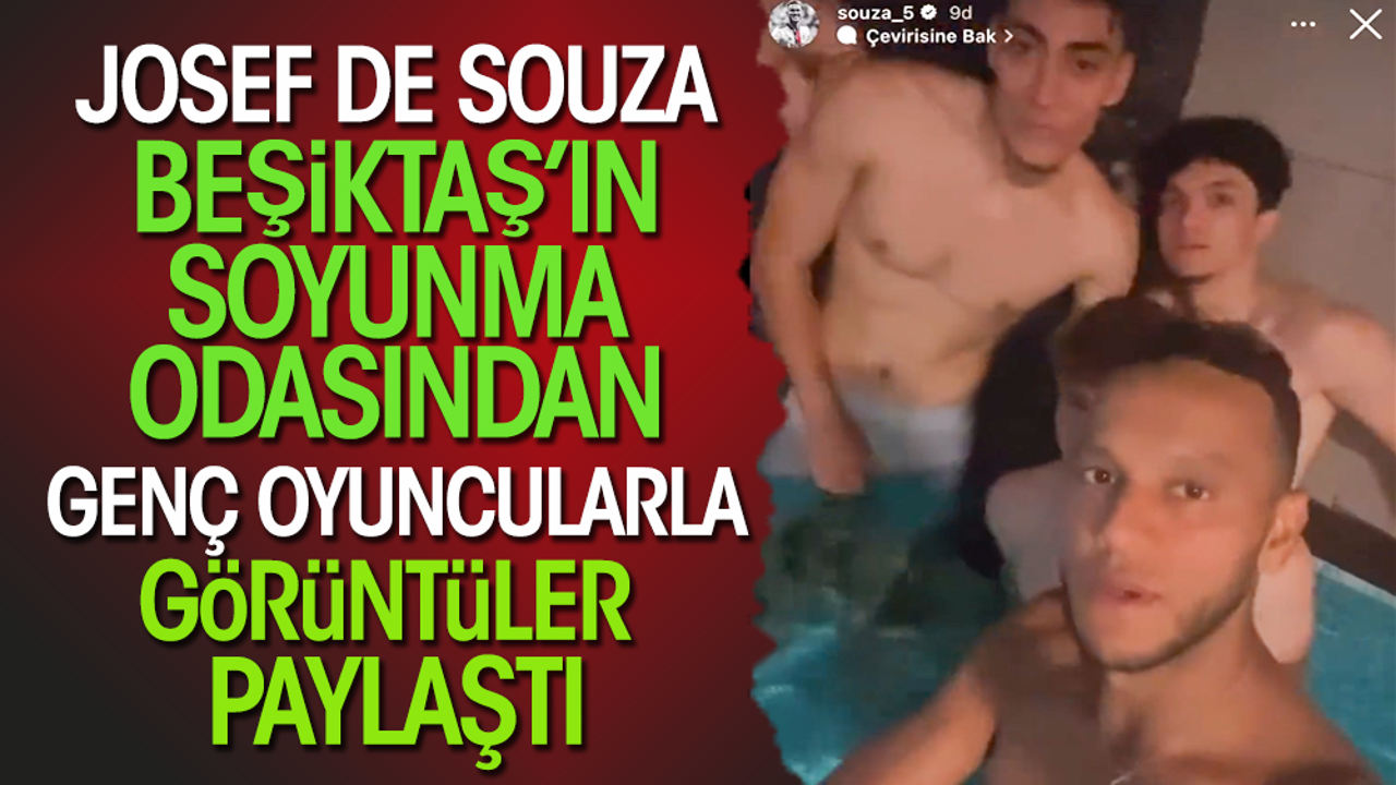 Josef De Souza Beşiktaş'ın soyunma odasından gençlerle görüntü paylaştı