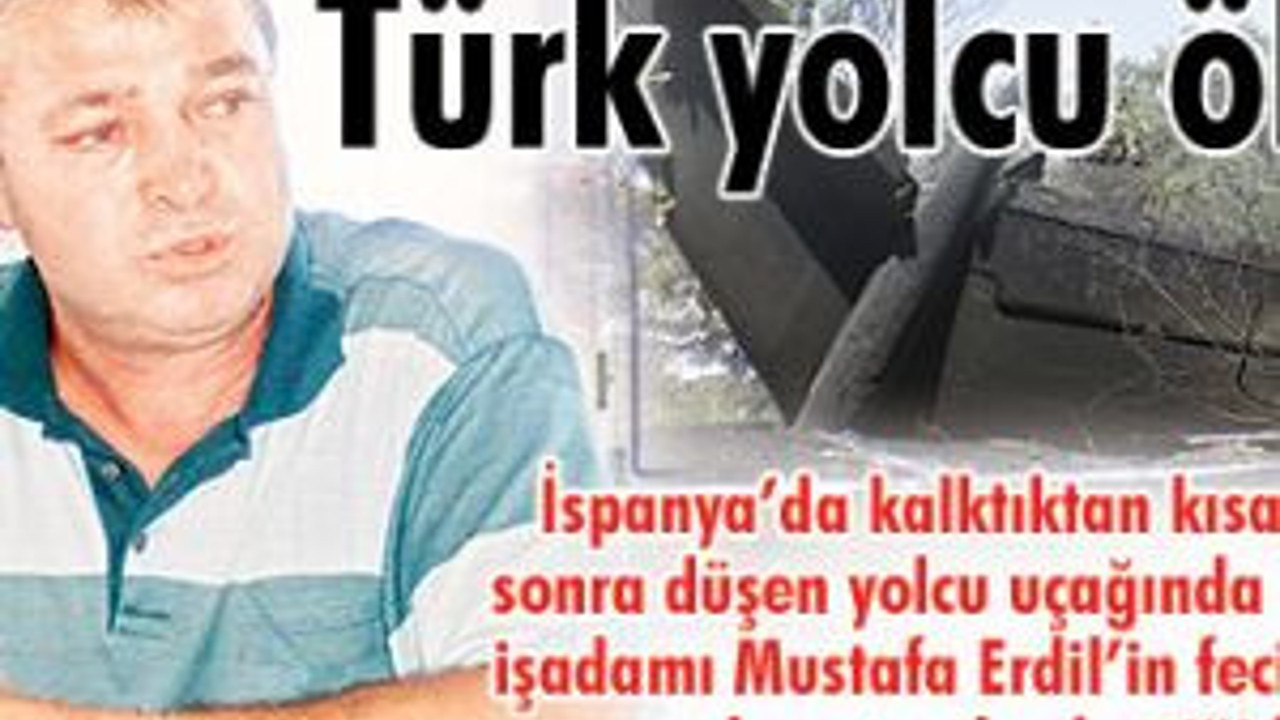 Türk yolcu öldü