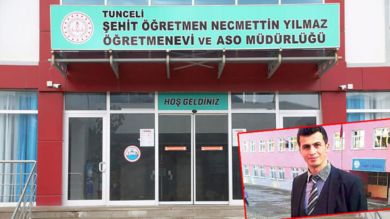 Şehit Necmettin öğretmenin ismi, öğretmenevinde yaşayacak