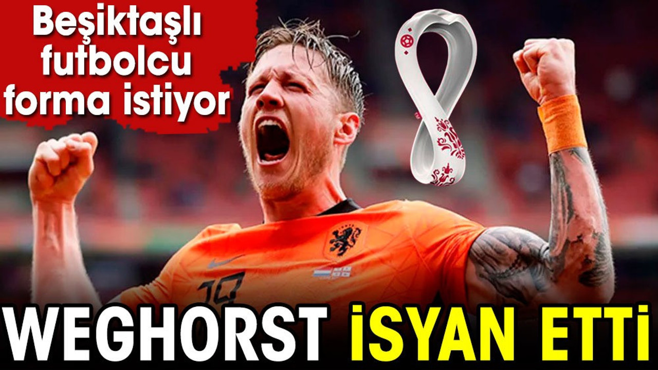 Beşiktaş'ın yıldızı Katar'da isyan etti