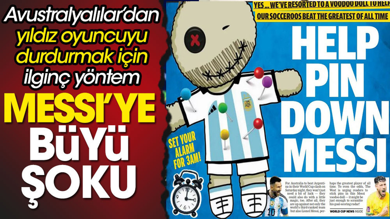 Avustralyalılar Messi'ye büyü yapmış