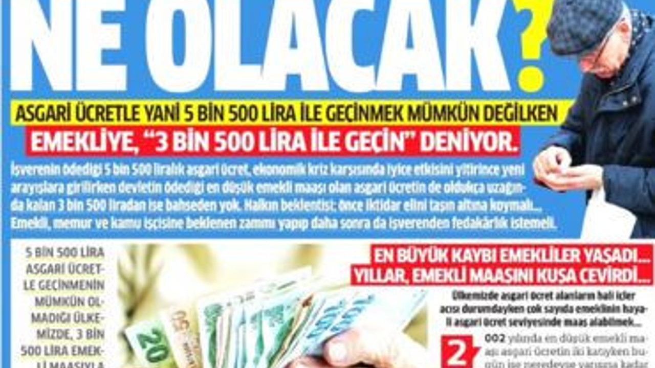 Günün manşeti Milli Gazete'den geldi. Emekliler için bu başlığı attı
