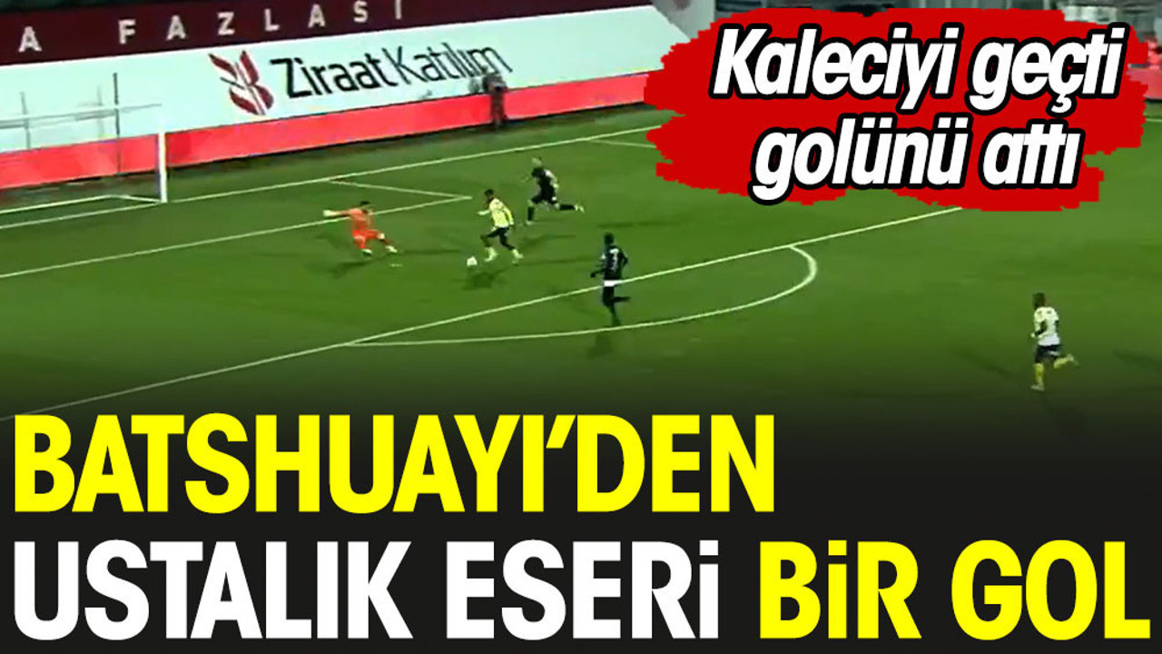 Batshuayi'den ustalık eseri bir gol