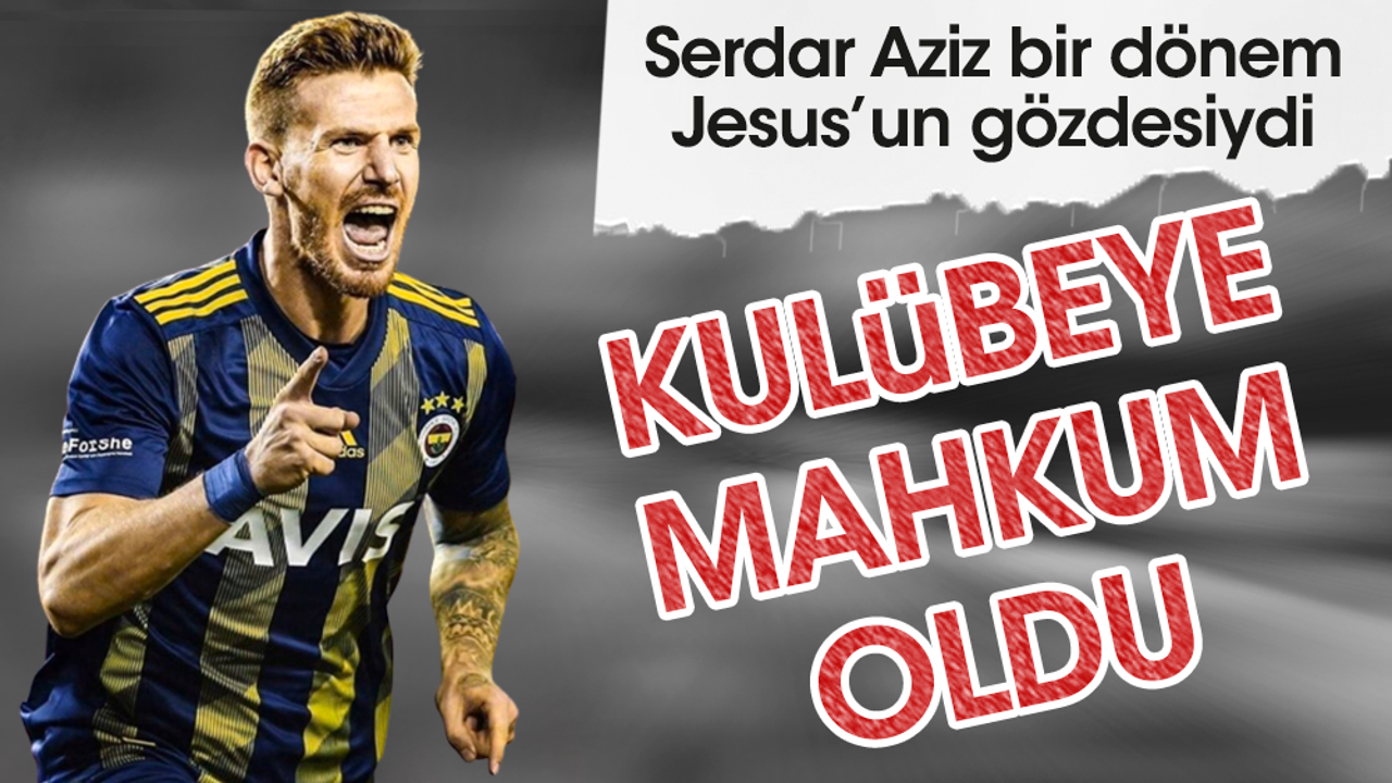 Jesus’un vazgeçilmeziydi. Kulübeye mahkum kaldı