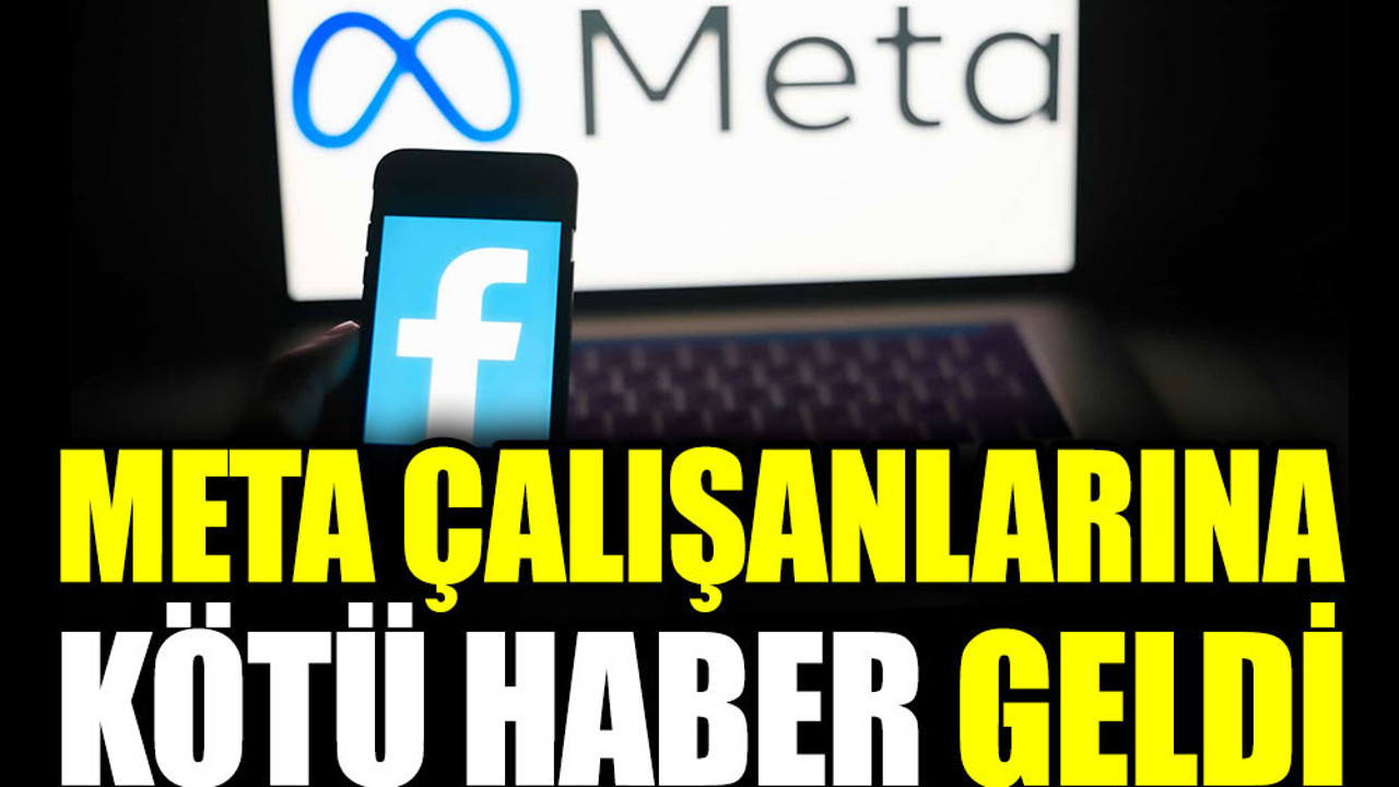 Meta çalışanlarına kötü haber