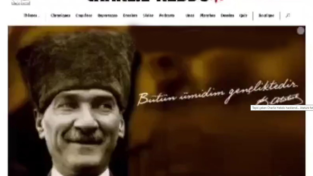 Aşağılık Charlie Hebdo’ya siber tokat. Sitelerini hackleyip Atatürk fotoğrafı ve mehter marşı koydular!
