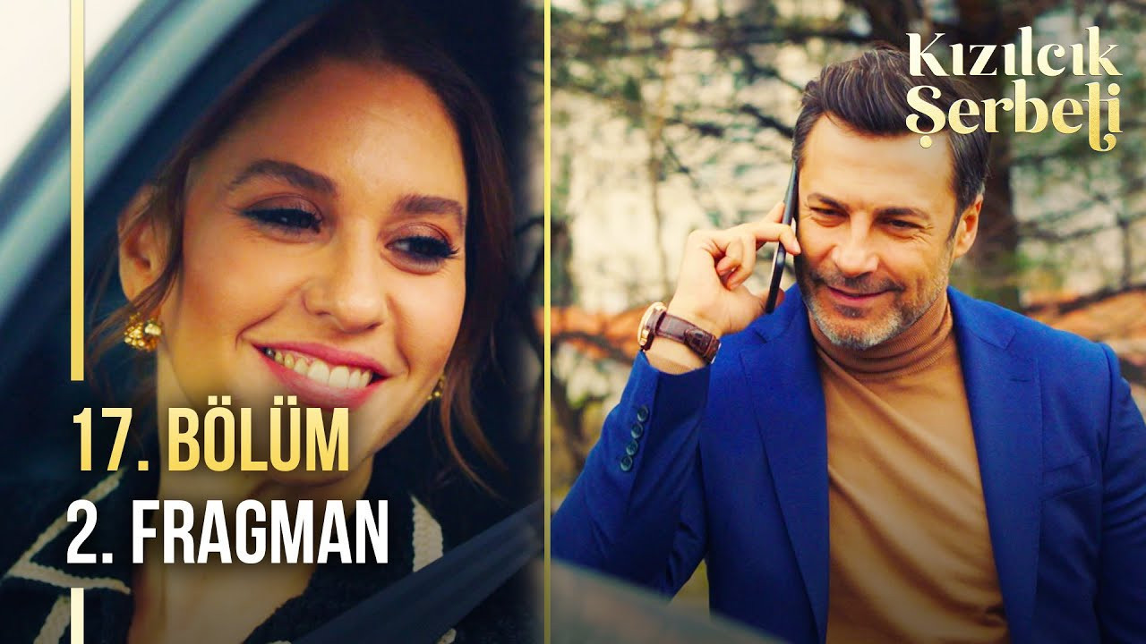 Kızılcık Şerbeti yeni bölüm fragmanı yayınlandı mı? Kızılcık Şerbeti 17. Bölüm 2. fragmanı yayınlandı mı?