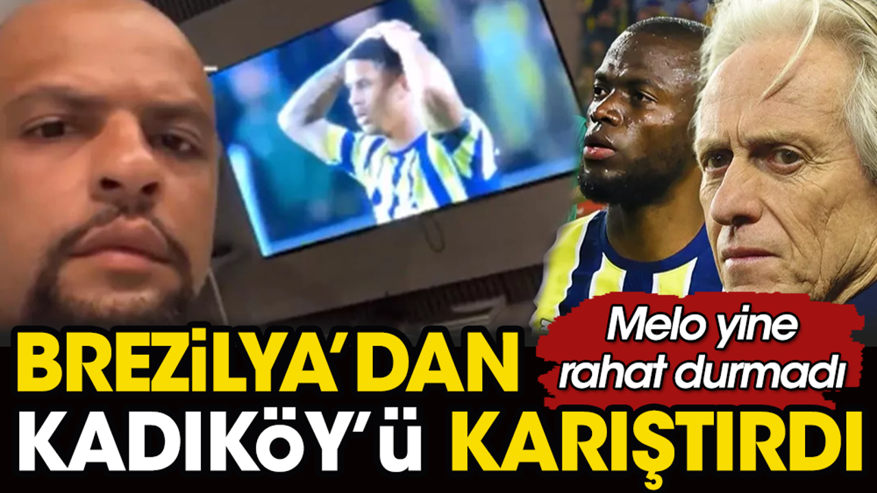 Melo Brezilya'dan Kadıköy'e öyle bir paylaşım yaptı ki. Sevilla maçı sonrası ortalık karıştı