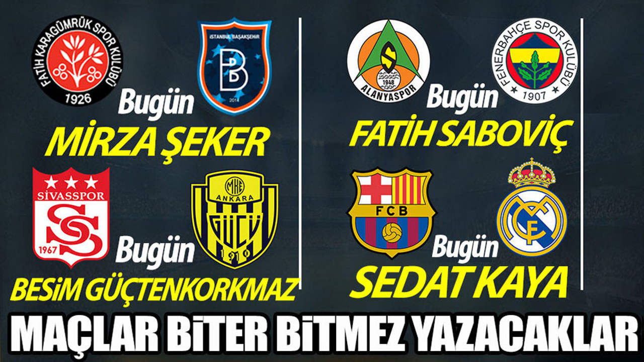 Süper Lig ve Avrupa'da futbol heyecanı Yeniçağ'da. Maçlar biter bitmez yazacaklar (19 Mart 2023)