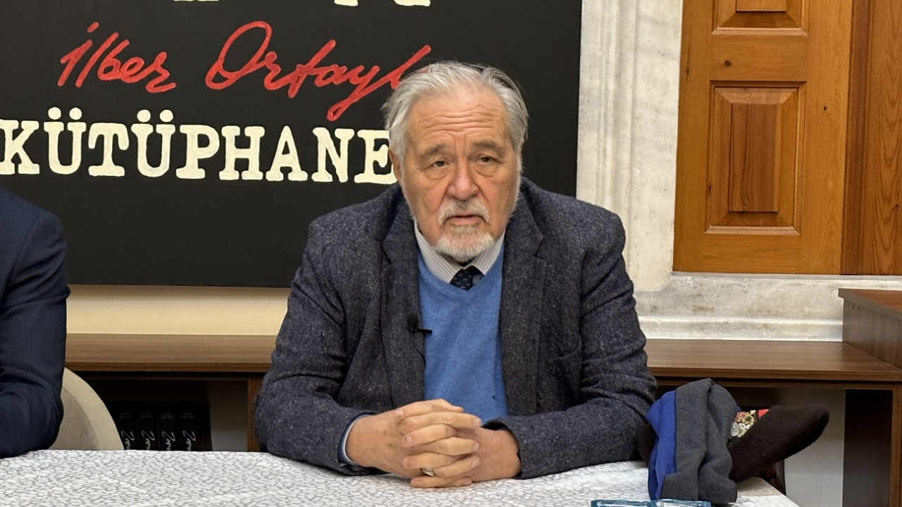 İlber Ortaylı: Bunlara hödük denir