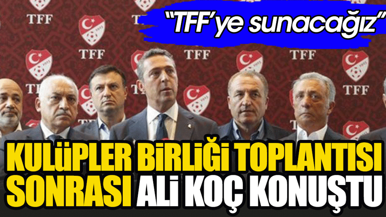 Kulüpler Birliği toplantısı sonrası flaş gelişme. Beşiktaş'ın çağrısına 7 kulüpten destek geldi