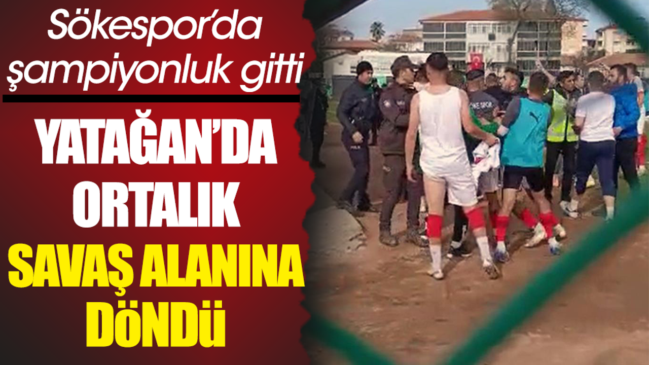 Sökespor'da şampiyonluk gitti. Yatağan'da ortalık savaş alanına döndü