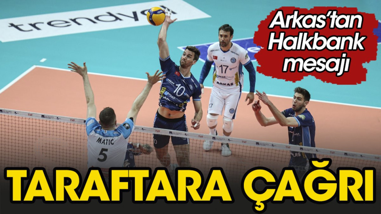 Arkas Spor'dan Atatürk Spor Salonu'na çağrı