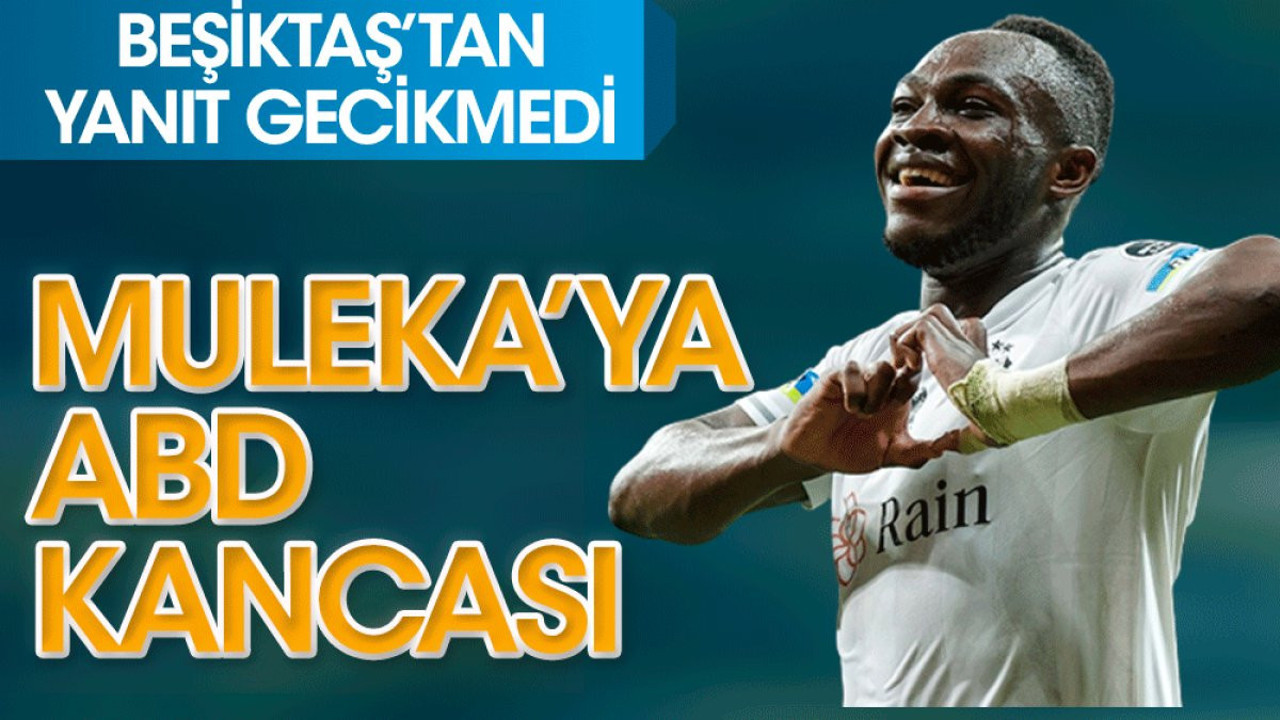 Jackson Muleka'ya ABD kancası. Beşiktaş teklife yanıt verdi