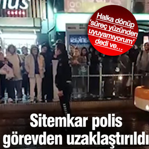 Açılım sürecine isyan etti! Sitemkar polis görevden uzaklaştırıldı