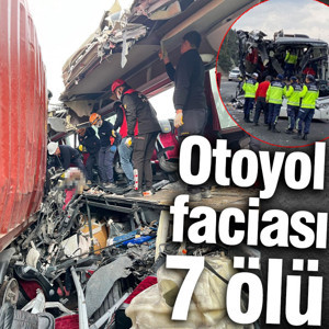 Adana- Gaziantep otoyolunda facia: 7 ölü