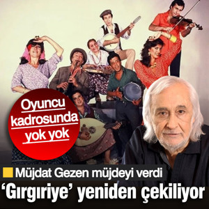 ‘Gırgıriye’ yeniden çekiliyor! Müjdat Gezen müjdeyi verdi... Oyuncu kadrosunda yok yok