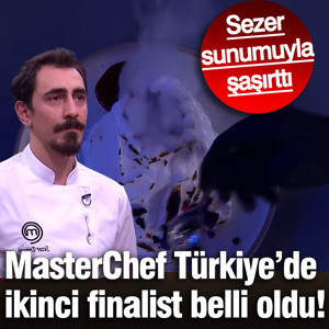 MasterChef Türkiye’de ikinci finalist belli oldu! Sezer sunumuyla herkesi şaşırttı