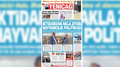 Yeniçağ Gazetesi: İktidardan akla ziyan hayvancılık politikası