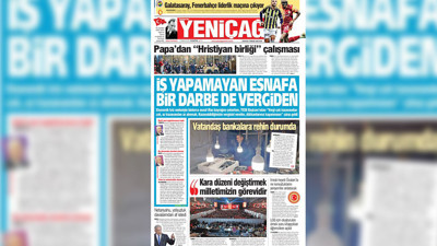 Yeniçağ Gazetesi: İş yapamayan esnafa bir darbe de vergiden