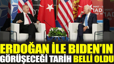 Erdoğan ile Bıden'ın görüşeceği tarih belli oldu