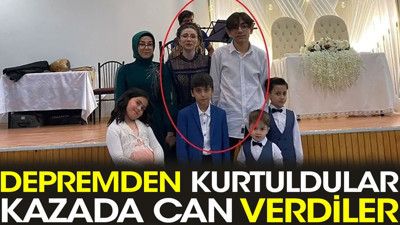 Depremden kurtuldular, trafik kazasında can verdiler