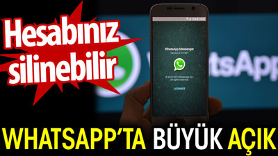WhatsApp’ta büyük açık. Hesabınız silinebilir