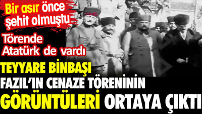 Atatürk'ün katıldığı cenaze töreni. Teyyare Binbaşı Fazıl'ın cenaze töreni görüntüleri ortaya çıktı