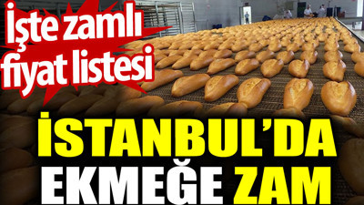 İstanbul'da ekmeğe zam (26 Temmuz 2023)