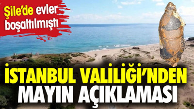 İstanbul Valiliği'nden mayın açıklaması