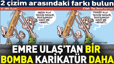 Emre Ulaş'tan bir bomba karikatür daha. İki çizim arasındaki farkı bulun