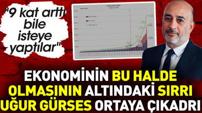 Uğur Gürses ekonominin bu halde olmasının sırrını ortaya çıkardı. Bile isteye yaptılar